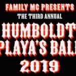 Family MC - The Third Annual Humboldt Playa's Ball 2019