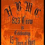15 Years of being Hellbent For Glory