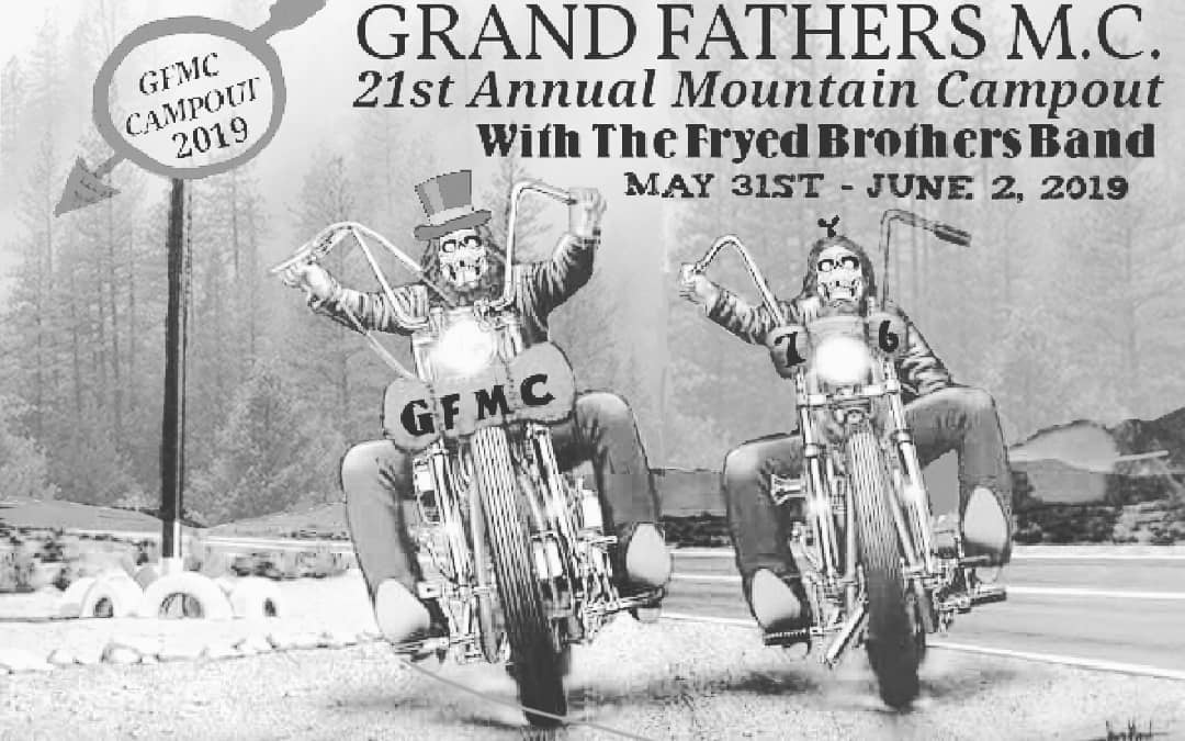 Grand Fathers M.C. 21st annual Mountain Campout with The Fryed Brothers Band