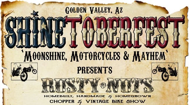 Shinetoberfest - Moonshine, Motorcycles & Mayhem - Oct 18-20 - Golden Valley AZ