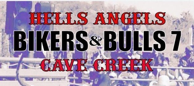 Hells Angels Bikers & Bulls 7 Cave Creek