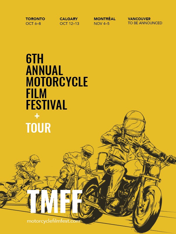 TMFF Motorcycle Film Festival + Tour Oct 6-8 Toronto