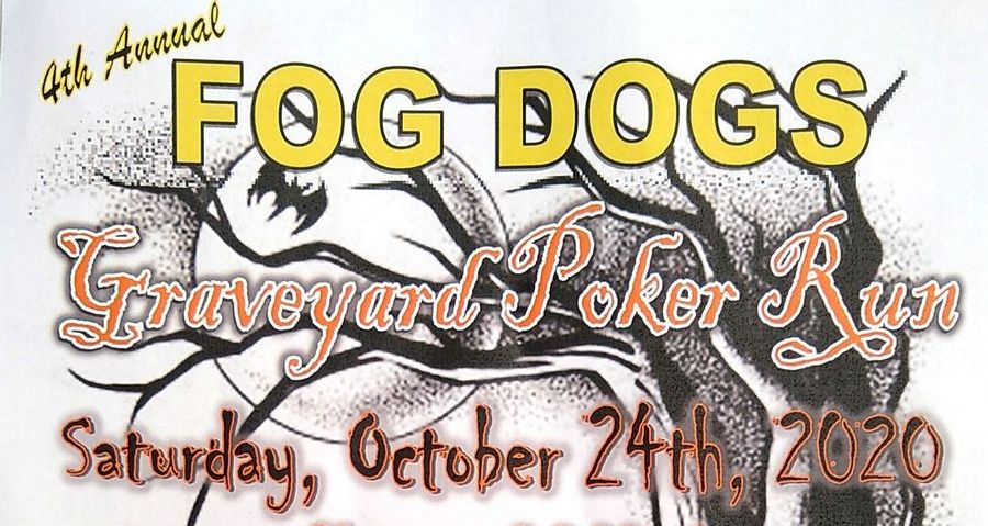 Fog Dogs - Graveyard Poker Run 2020