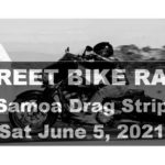 Street Bike Race - Samoa Dragstrip - June 5, 2021