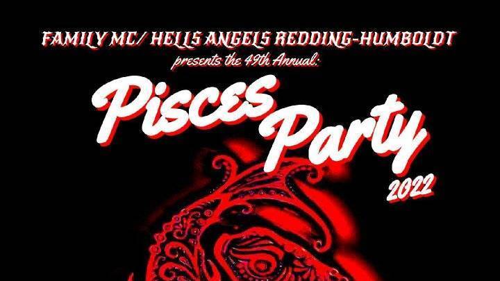 Pisces Party 2022 - Family MC/Hells Angels Redding-Humboldt