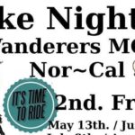 Bike Nights!! Wanderers MC Nor~Cal - 2nd Fridays - Marysville, CA