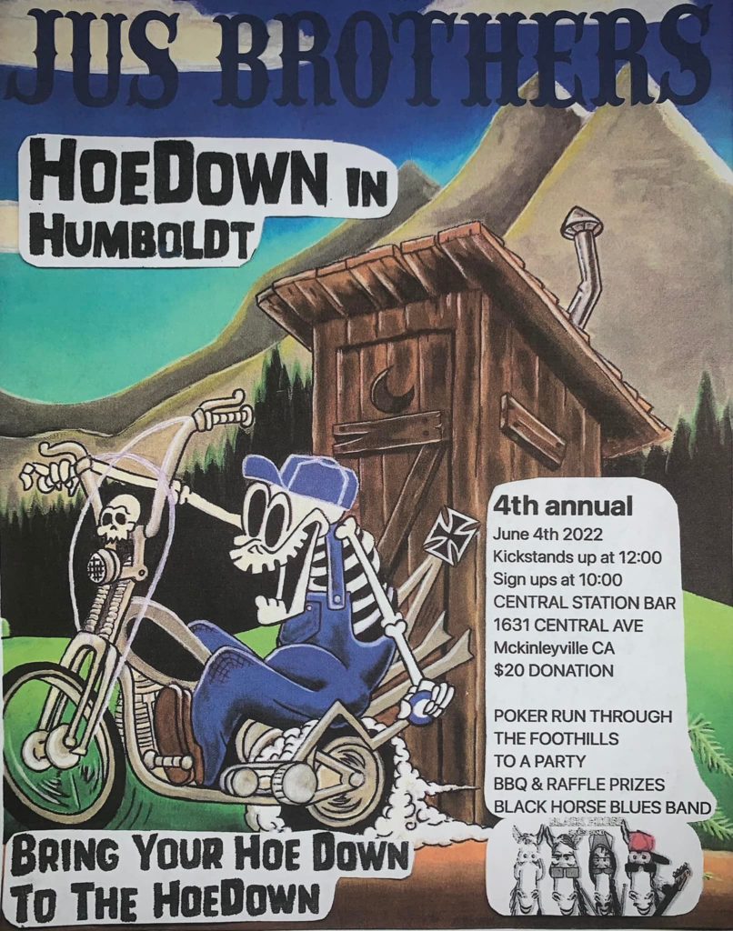 Jus Brothers HoeDown in Humboldt 4th Annual June 4, 2022 McKinleyville CA