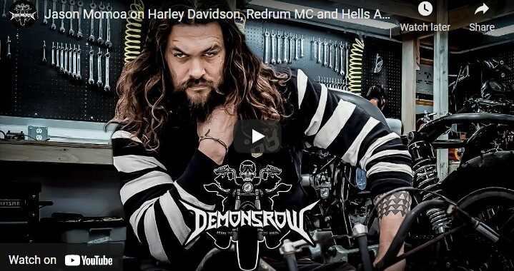 Demons Row with Jason Momoa on Harley Davidson, Redrum MC and Hells Angels Video (Full Interview)