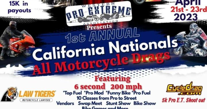 California Nationals All Motorcycle Drags April 2023 Redding, California