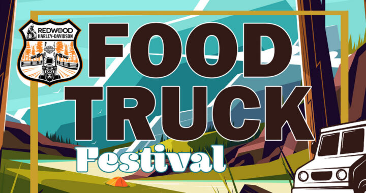 Food Truck Festival - Redwood Harley-Davidson, Eureka, CA April 16, 2023