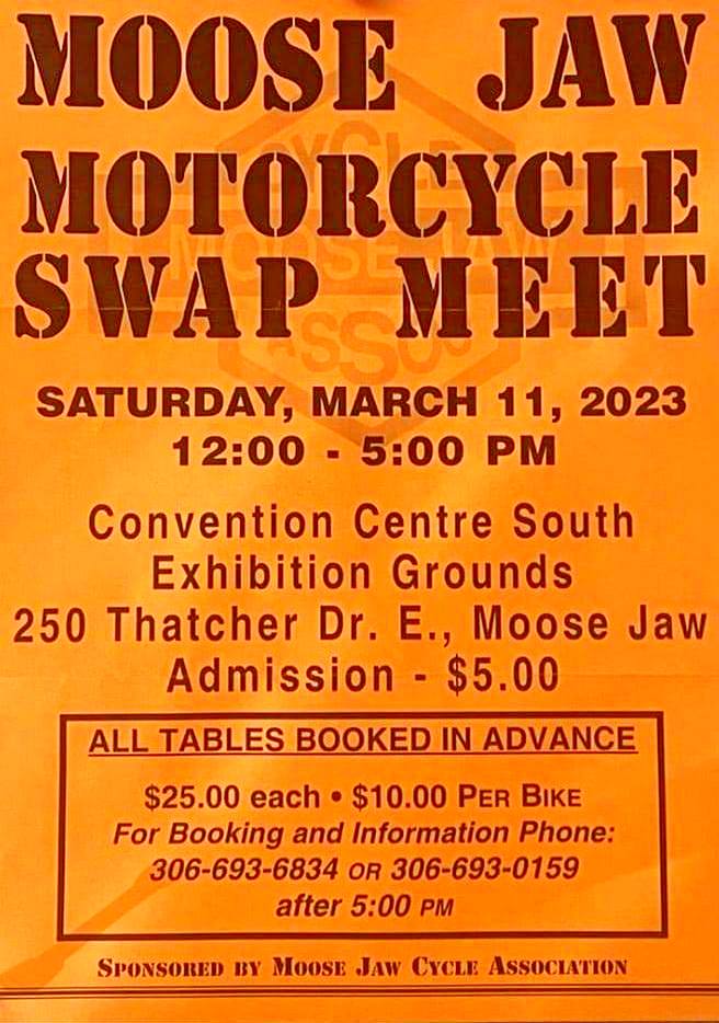 Moose Jaw Motorcycle Swap Meet March 11, 2023 Moose Jaw, Saskatchewan, Canada