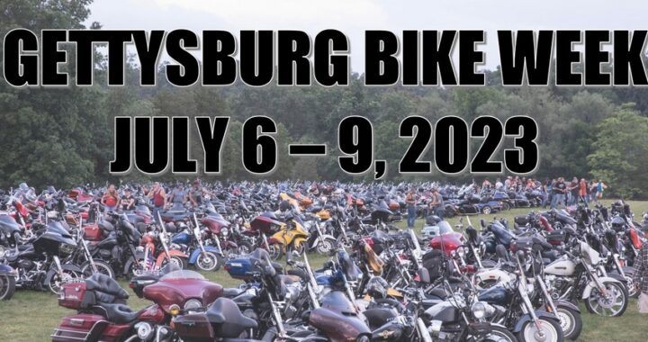 Gettysburg Bike Week July 6-9, 2023