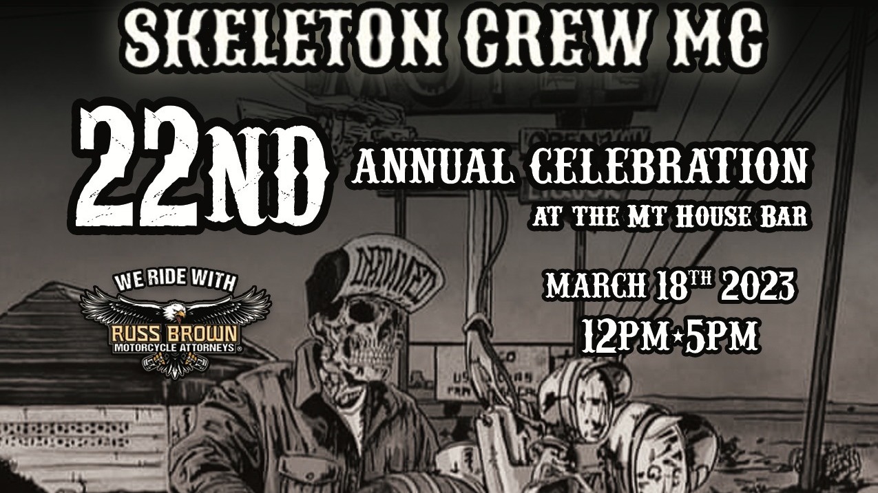 Skeleton Crew MC - 22nd Annual Celebration
