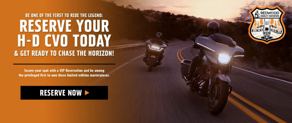 Redwood Harley-Davidson Reserve your H-D CVO Today