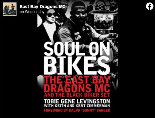 Soul on Bikes: The East Bay Dragons MC and the Black Biker Set. Foreward by Ralph "Sonny" Barger