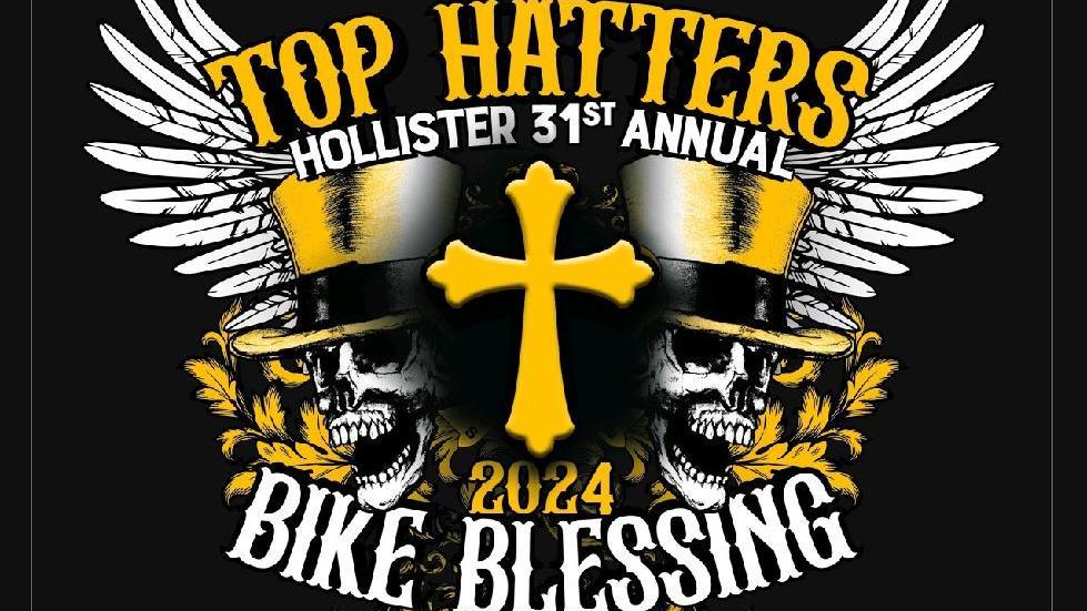 Top Hatters MC 31st Annual Hollister Bike Blessing 2024